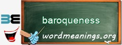 WordMeaning blackboard for baroqueness